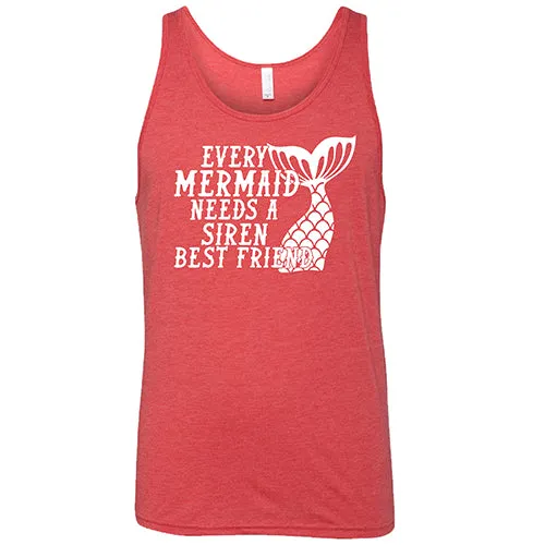 Every Mermaid Needs A Siren Best Friend Shirt Unisex